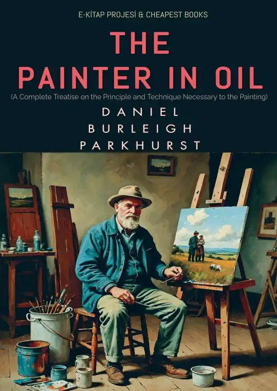 Bestseller The Painter in Oil / 1st Edition