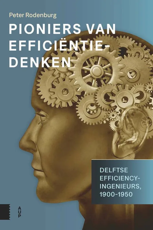 Hoge Kwaliteit Pioniers van efficiëntiedenken / Druk 1