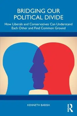 Bridging Our Political Divide / 1st Edition Flitsaanbieding