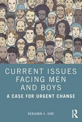 Current Issues Facing Men and Boys / 1st Edition Gratis Retour