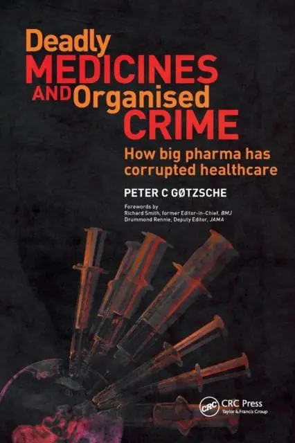 Beperkt Aanbod Deadly Medicines and Organised Crime / 1st Edition