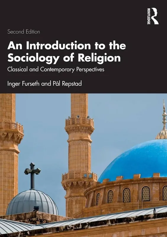An Introduction to the Sociology of Religion / 2nd Edition Op = Op
