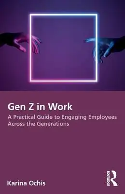 Direct Verzonden Gen Z in Work / 1st Edition