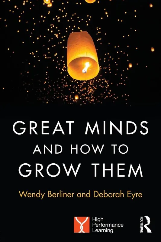 Bestseller Great Minds and How to Grow Them / 1st Edition