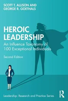 Heroic Leadership / 2nd Edition Voordeelprijs