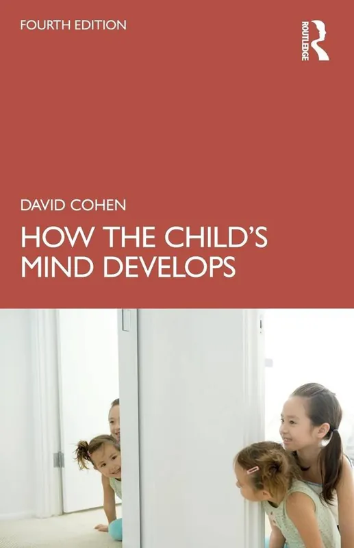 Laatste Kans How the Child's Mind Develops / 4th Edition