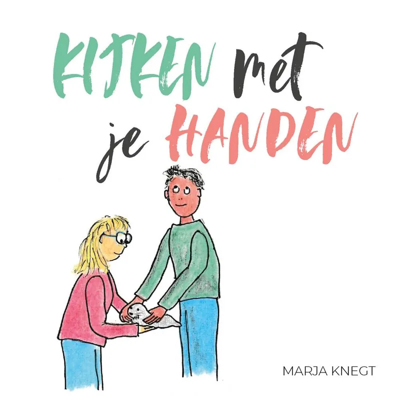Kijken met je handen / Druk 1 Laatste Kans