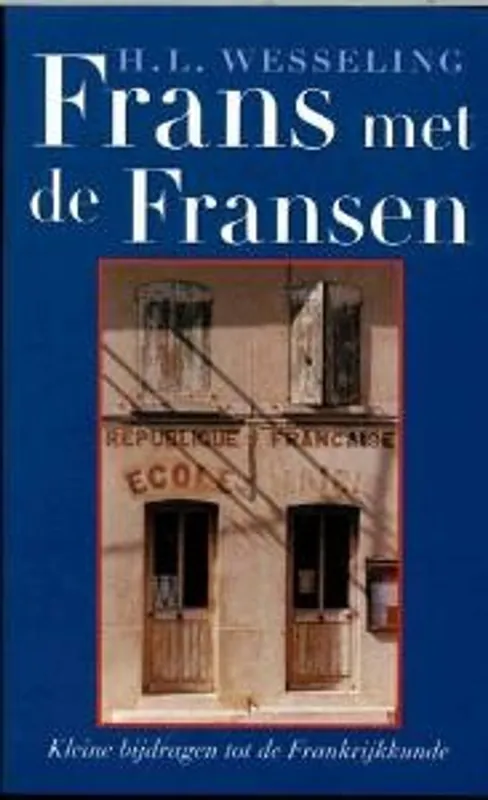 Direct Verzonden Frans met de Fransen - H.L. Wesseling