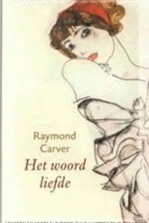 Het woord liefde - Raymond Carver Populair