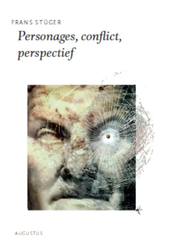 Gecertificeerd Personages, conflict, perspectief - Frans Stüger