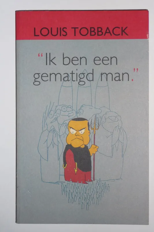 Gratis Verzending Ik ben een gematigd man - Louis Tobback