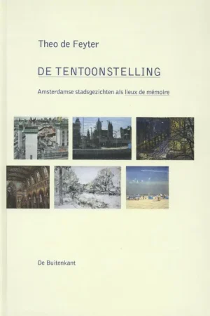 Weekendaanbieding De tentoonstelling - Theo de Feijter; Theo de Feyter