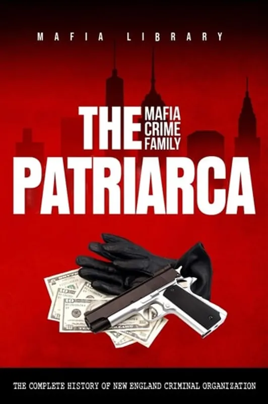 The Patriarca Mafia Crime Family - Mafia Library Shop Nu