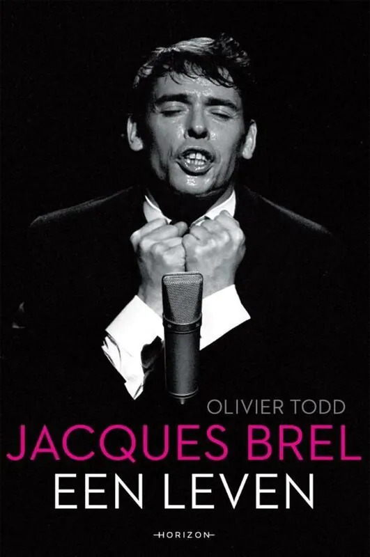 Must-Have Jacques Brel een leven - Olivier Todd