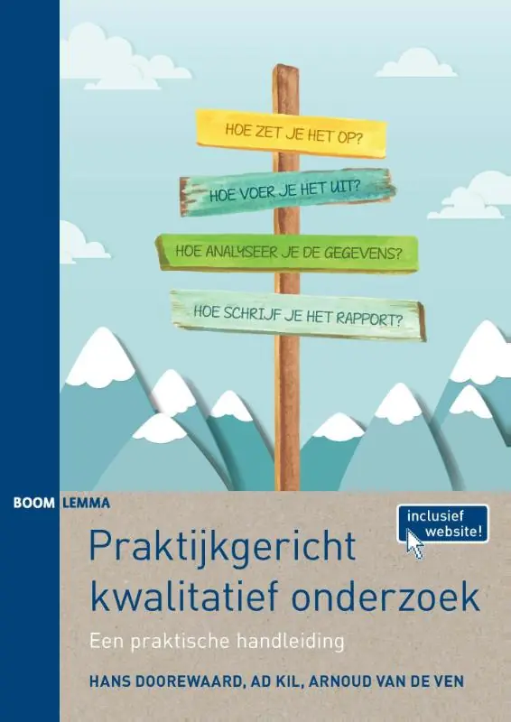 Betaalbaar Praktijkgericht kwalitatief onderzoek - Ad Kil; Hans Doorewaard; Arnoud van de Ven