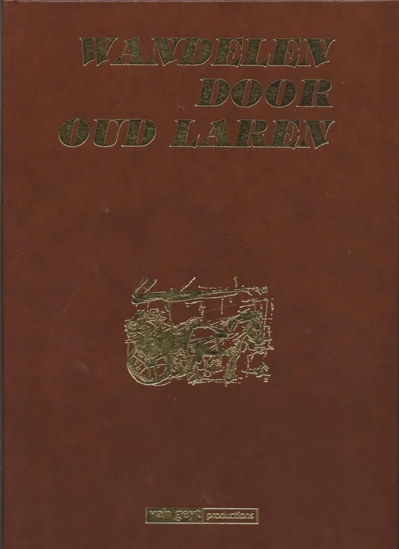 Meest Verkocht Wandelen door oud Laren - A.H.F. de Boer