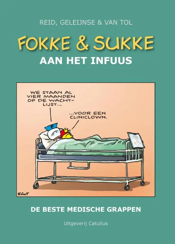 Fokke & Sukke aan het infuus - John Reid; Bastiaan Geleijnse; Jean-Marc van Tol Weekendaanbieding