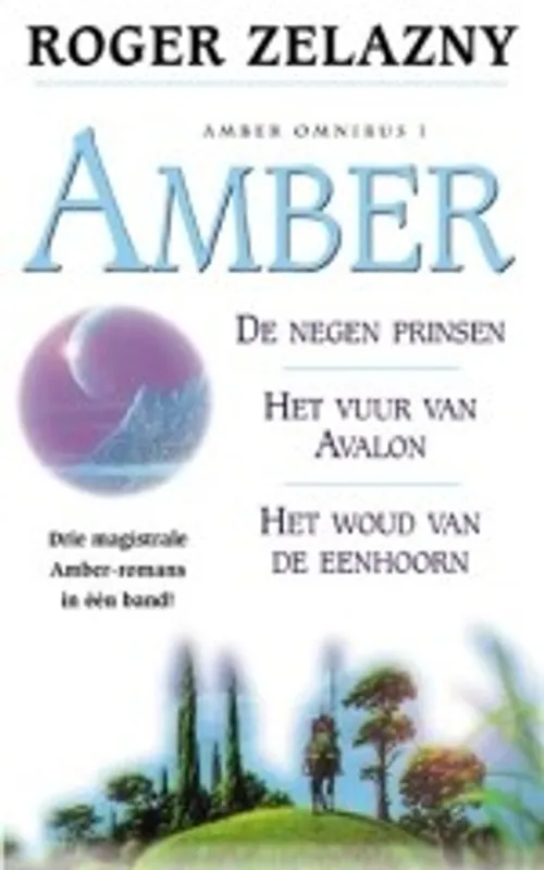 Meest Verkocht AMBER OMNIBUS 1 PRINSEN/AVALON/EENHOORN - Roger Zelazny