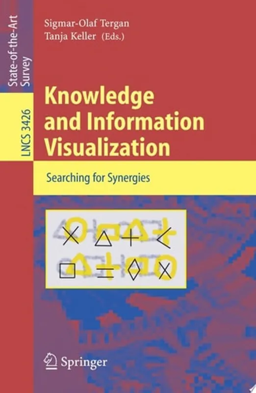 Koop Vandaag Knowledge and Information Visualization Searching for Synergies - Sigmar-Olaf Tergan