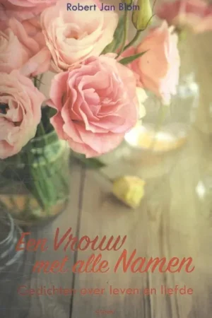 Een vrouw met alle namen - Robert Jan Blom Tijdelijk Beschikbaar