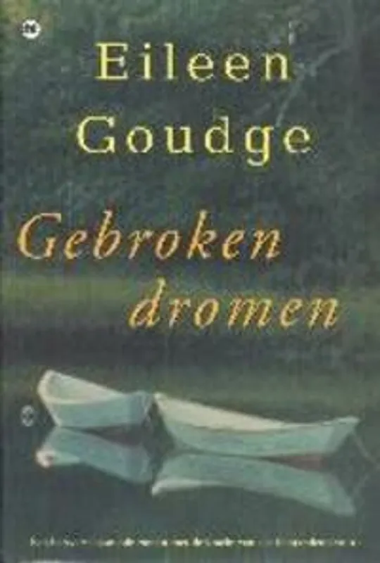 GEBROKEN DROMEN - Eileen Goudge Superprijs
