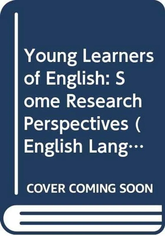 Young Learners of English Some Research Perspectives - Shelagh Rixon Snelle Levering