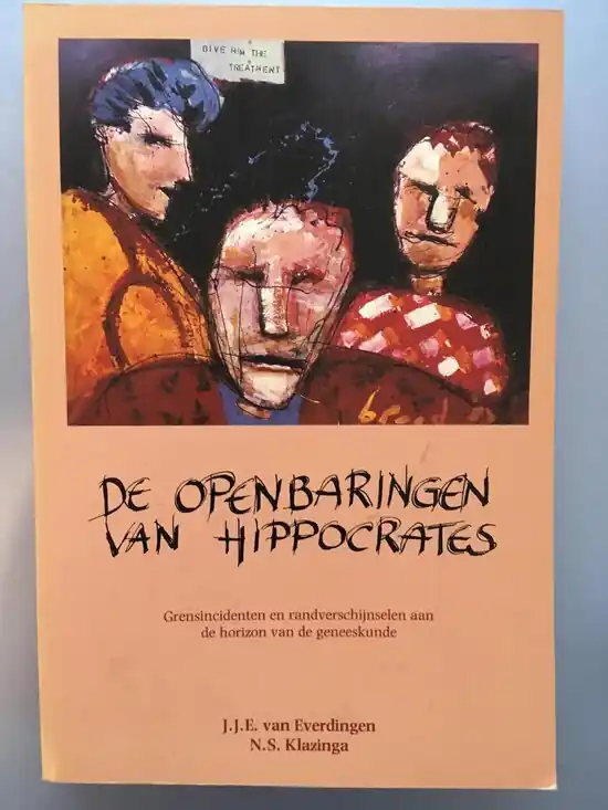 Openbaringen van hippocrates - Everdingen, J.J.E. van / N.S. Klazinga Direct Beschikbaar