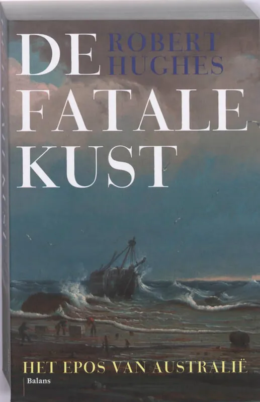 De fatale kust - Robert Hughes Beperkt Aanbod