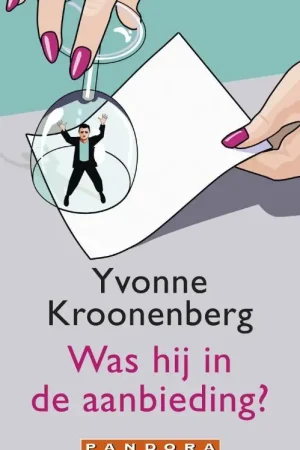 Was hij in de aanbieding? - Yvonne Kroonenberg Uitverkoop