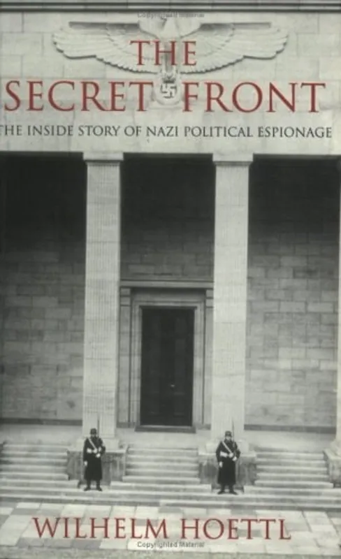Lage Prijs Secret Front, The - Wilhelm Hoettl