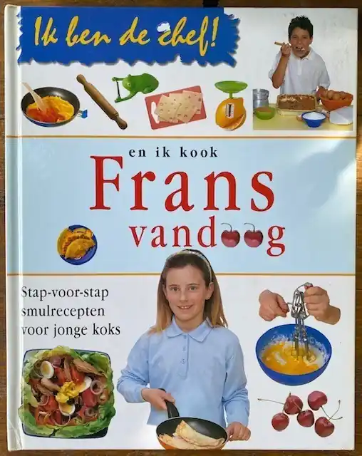 Dagaanbieding Ik ben de chef en ik kook Frans vandaag - Mollie Thomson; Rosalba Gioffre; Sara Vignozzi