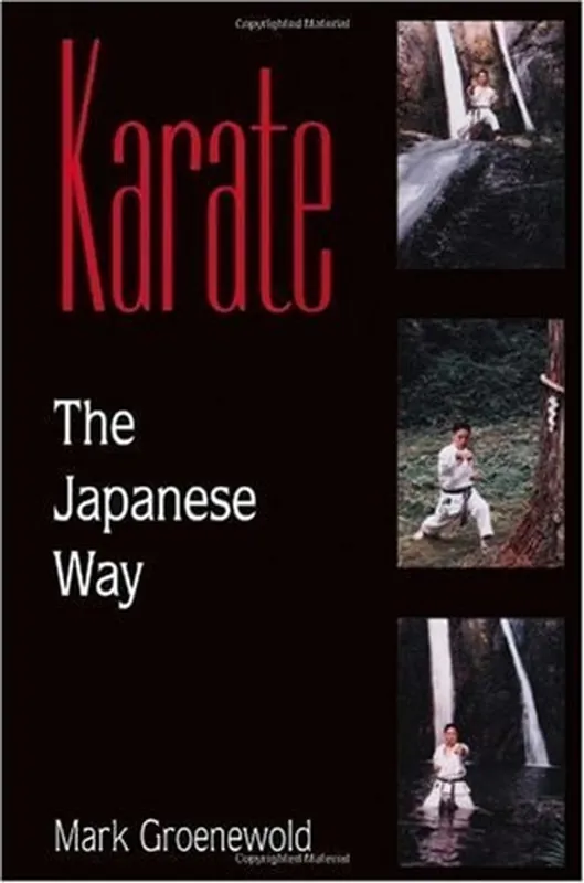 Direct Verzonden Karate the Japanese Way - Mark Adrian Groenewold