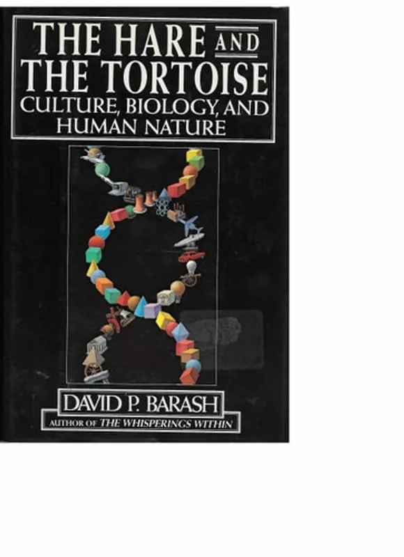 Hoge Kwaliteit The Hare and the Tortoise: Culture, Biology, and Human Nature - David P. Barash