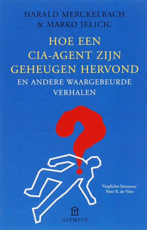 Finale Uitverkoop Hoe een CIA-agent zijn geheugen hervond - H. Merckelbach; M. Jelicic