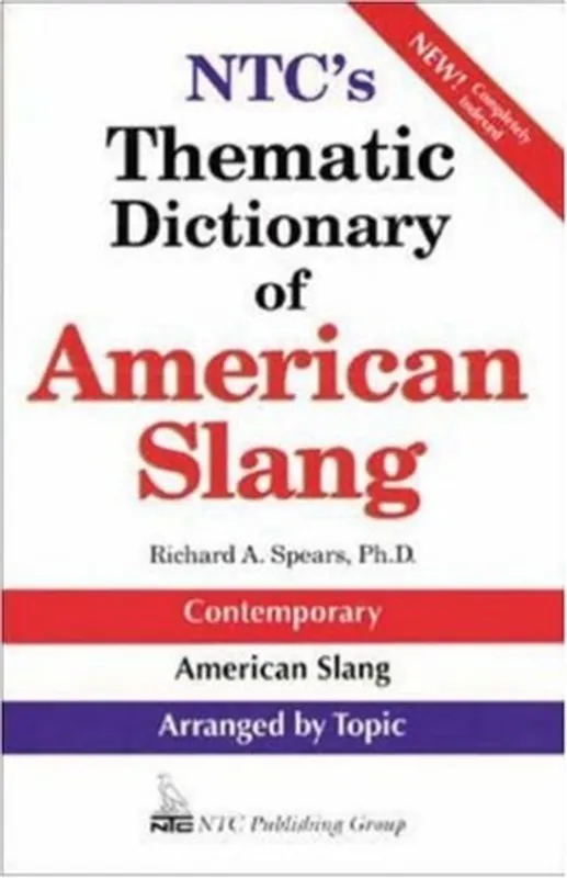 NTC's Thematic Dictionary of American Slang - Richard A. Spears Gratis Retour