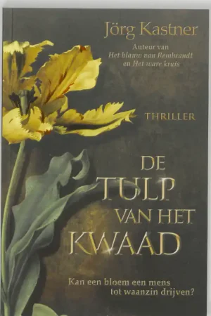 De tulp van het kwaad - J. Kastner Gratis Retour
