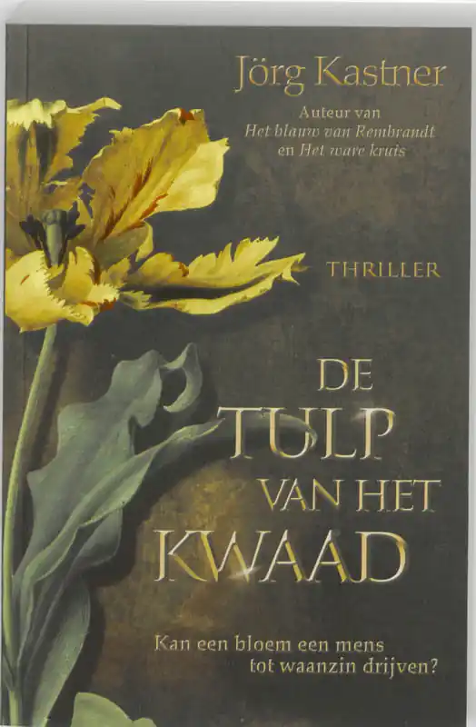 De tulp van het kwaad - J. Kastner Gratis Retour