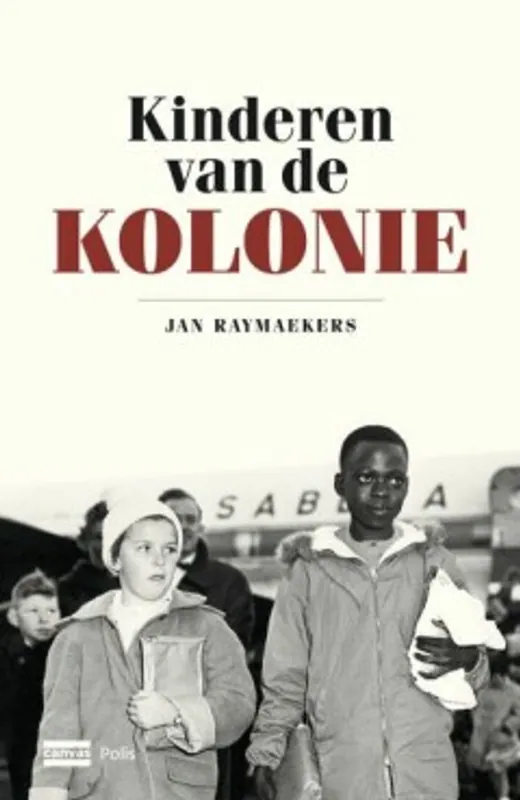 Kinderen van de kolonie - Jan Raymaekers Hoge Kwaliteit
