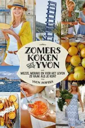 Zomers koken met Yvon - Yvon Jaspers Op = Op