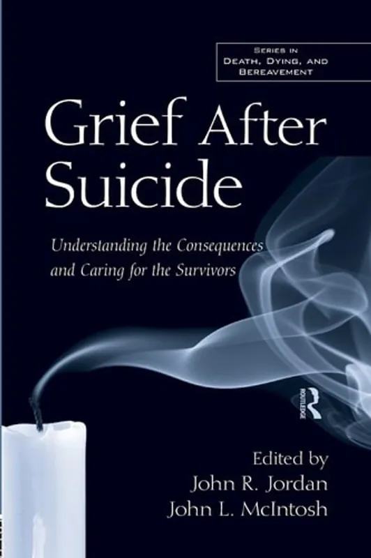 Hoge Kwaliteit Grief After Suicide Understanding the Consequences and Caring for the Survivors - John R. Jordan