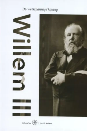 Willem III - Jan J.B. Kuipers Weekendaanbieding