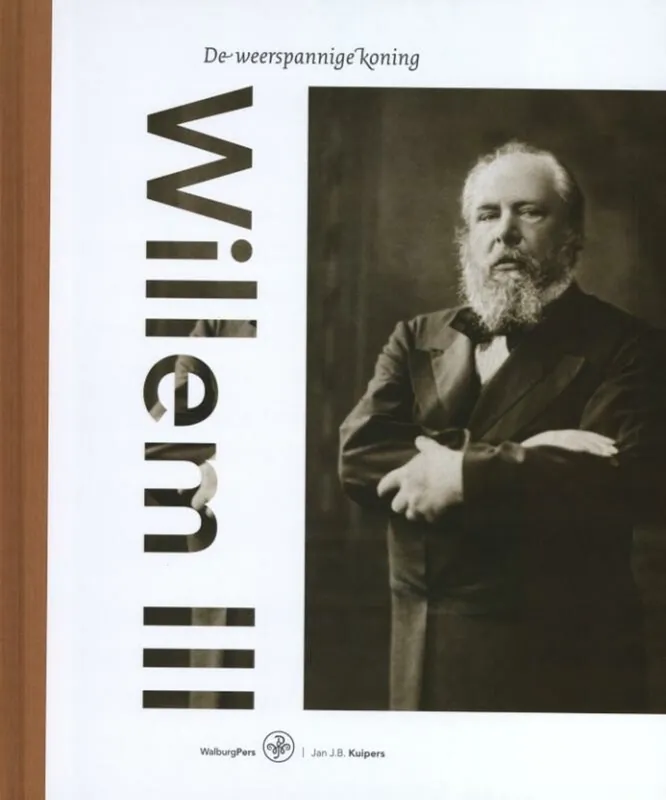 Willem III - Jan J.B. Kuipers Weekendaanbieding