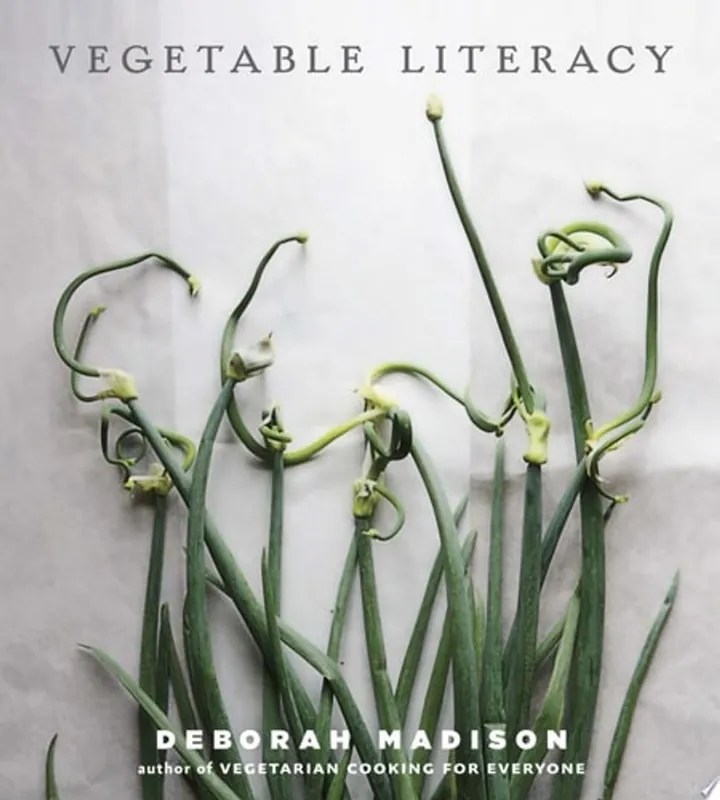 Vegetable Literacy Cooking And Gardening With Twelve Families From The Edible Plant Kingdom With Over 300 Deliciously Simple Recipes - Deborah Madison Aanbieding