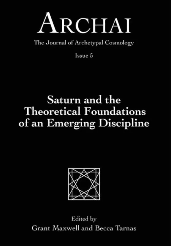 Saturn and the Theoretical Foundations of an Emerging Discipline - Grant Maxwell Tijdelijk Beschikbaar