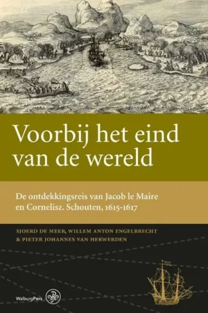 Voorbij het eind van de wereld - Sjoerd de Meer; Pieter johannes Herwerden; Willem Anton Engelbrecht Lage Prijs