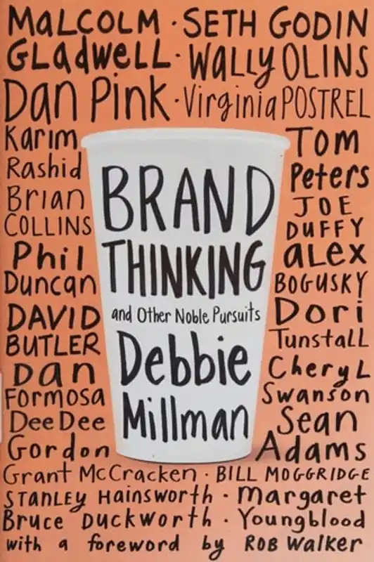 Beperkte Voorraad Brand Thinking and Other Noble Pursuits - Debbie Millman