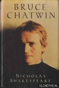 Merkproduct Bruce Chatwin - Shakespeare, Nicholas