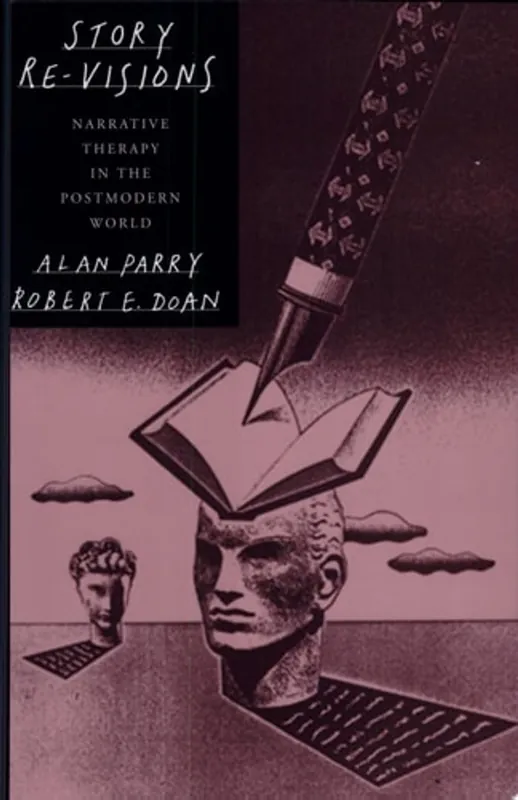 Bestseller Story Re-Visions Narrative Therapy in the Postmodern World - Alan Parry