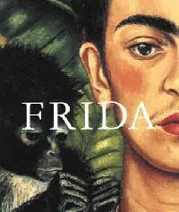 Nu Kopen Frida Kahlo, The Painter. Monograph - Helga Prignitz-Poda