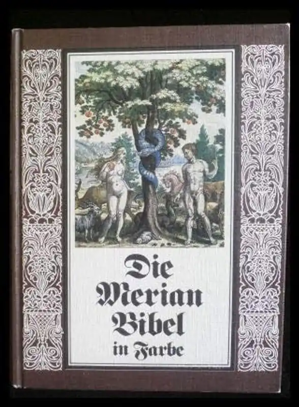 Premium Die Merian Bibel in Farbe : die ganze Heilige Schrift des Alten und Neuen Testaments. - Author Unknown